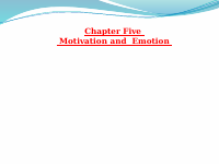 chapter 5 Motivation and Emotion.pptx